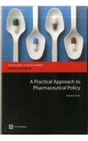 Practical Approach to Pharmaceutical Policy