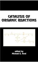 Catalysis of Organic Reactions