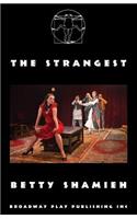 Strangest