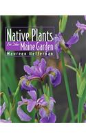 Native Plants for Your Maine Garden