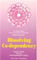 Dissolving Co-Dependency