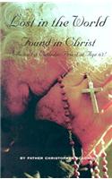 Lost in the World, Found in Christ