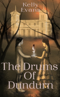 Drums of Dundurn