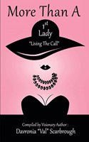 More Than A 1st Lady Living The Call