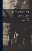 Memories of Lincoln