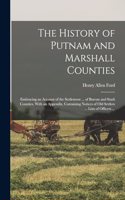 The History of Putnam and Marshall Counties