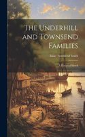 Underhill and Townsend Families