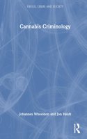 Cannabis Criminology