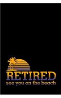 Retired see you on the beach