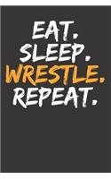 Wrestle Wrestling Fight Notebook / Journal