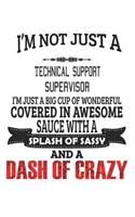 I'm Not Just A Technical Support Supervisor