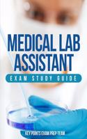 Medical Lab Assistant Exam Study Guide