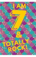 I Am 7 & Totally Rock!: Purple Glitter Mermaid Scales - Seven 7 Yr Old Girl Journal Ideas Notebook - Gift Idea for 7th Happy Birthday Present Note Book Preteen Tween Basket