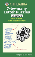 Chihuahua 7-by-many Letter Puzzles Volume 1