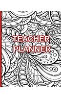 Teacher Planner: Large Open Dated Weekly Lesson Plan Book - Color Your Cover Red