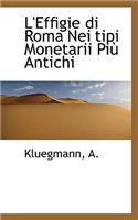L'Effigie Di Roma Nei Tipi Monetarii Pi Antichi: (English)