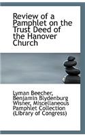 Review of a Pamphlet on the Trust Deed of the Hanover Church