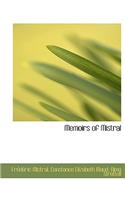 Memoirs of Mistral: (English)