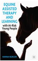 Equine-Assisted Therapy and Learning with At-Risk Young People