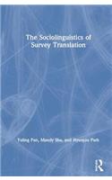 The Sociolinguistics of Survey Translation