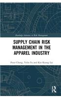 Supply Chain Risk Management in the Apparel Industry