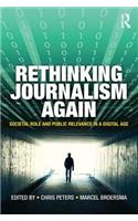 Rethinking Journalism Again
