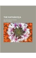 The Kathakoca; Or, Treasury of Stories