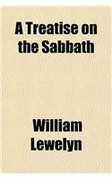 A Treatise on the Sabbath
