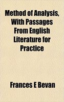 Method of Analysis, with Passages from English Literature for Practice