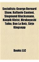 Socialists: Fidel Castro, Hugo Chavez, George Bernard Shaw, Nelson Mandela, Raffaele Cantoni, Siegmund Glucksmann, Hirabayashi Taiko(English)
