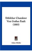 Ethilcher Charakter Von Gothes Fault (1885)