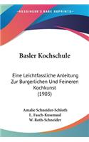 Basler Kochschule