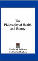 The Philosophy of Health and Beauty