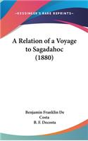 A Relation of a Voyage to Sagadahoc (1880)