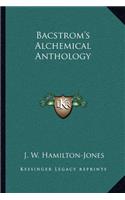 Bacstrom's Alchemical Anthology