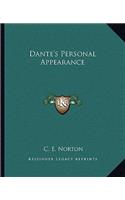 Dante's Personal Appearance