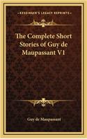 Complete Short Stories of Guy de Maupassant V1