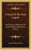 A Study Of The Thais Legend