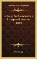 Beitrage Zur Griechischen Excerpten-Litteratur (1887)