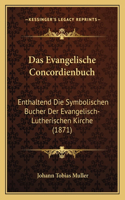 Das Evangelische Concordienbuch