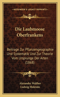 Die Laubmoose Oberfrankens