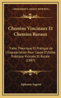 Chemins Vincinaux Et Chemins Ruraux