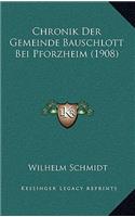 Chronik Der Gemeinde Bauschlott Bei Pforzheim (1908)