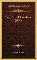 The City Hall, Providence (1881)