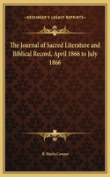 The Journal of Sacred Literature and Biblical Record, April 1866 to July 1866