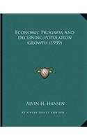 Economic Progress And Declining Population Growth (1939)