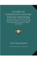 Studies in Fourteenth Century English Mysticism