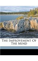 The Improvement of the Mind