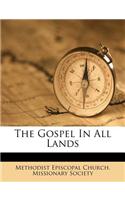 The Gospel in All Lands