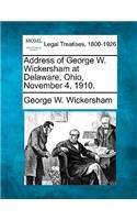 Address of George W. Wickersham at Delaware, Ohio, November 4, 1910.
